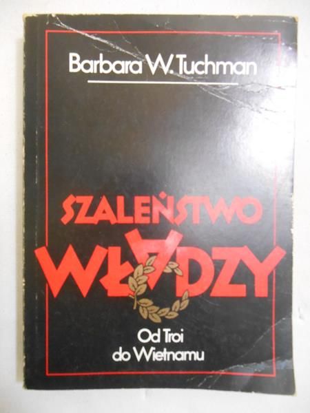 Szaleństwo władzy