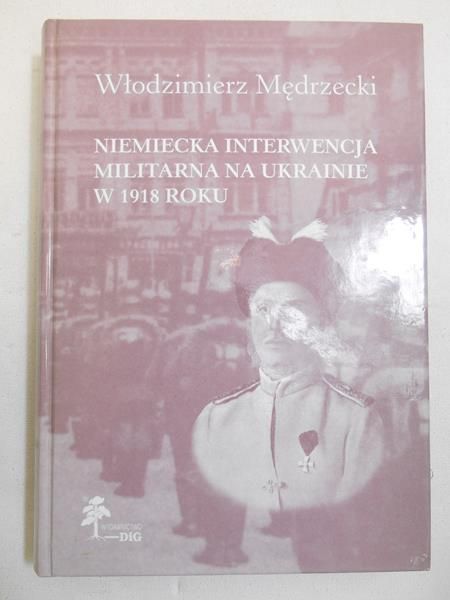Niemiecka interwencja militarna na Ukrainie w 1918 roku