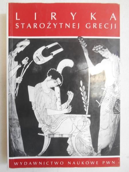 Danielewicz Jerzy (oprac.) - Liryka starożytnej Grecji