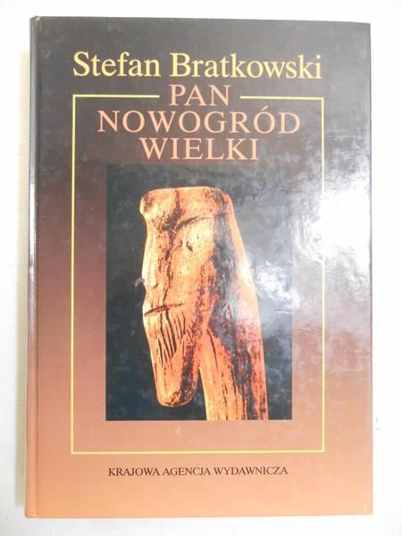 Bratkowski Stefan - Pan Nowogród Wielki