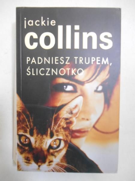 Padniesz trupem, ślicznotko