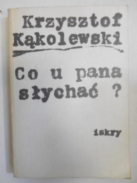 Co u Pana słychać?