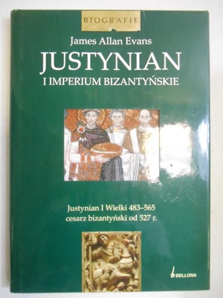 Justynian i Imperium Bizantyńskie
