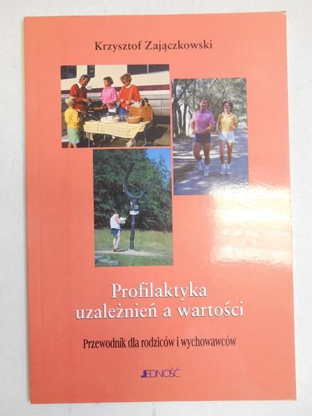 Profilaktyka uzależnień a wartości