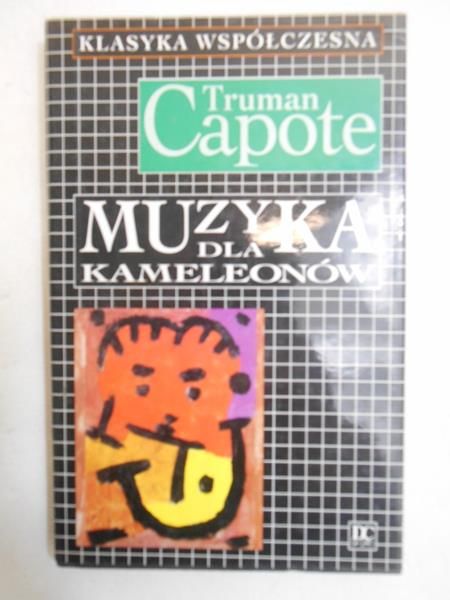 Capote Truman  -  Muzyka dla kameleonów
