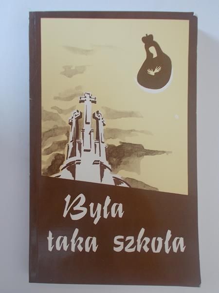 Była taka szkoła