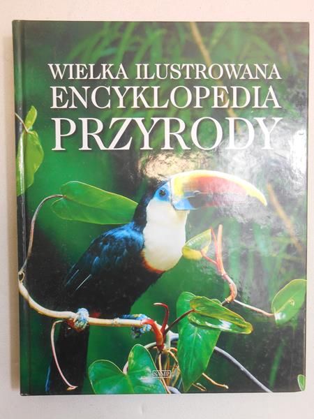 Burnie David - Wielka ilustrowana encyklopedia przyrody