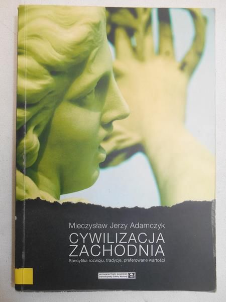 Adamczyk Mieczysław Jerzy - Cywilizacja zachodnia
