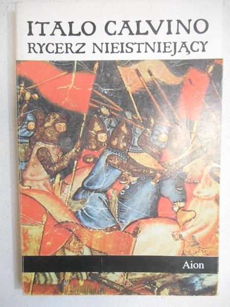 Calvino Italo - Rycerz nieistniejący