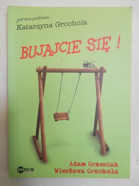 Grochola Katarzyna - Bujajcie się!