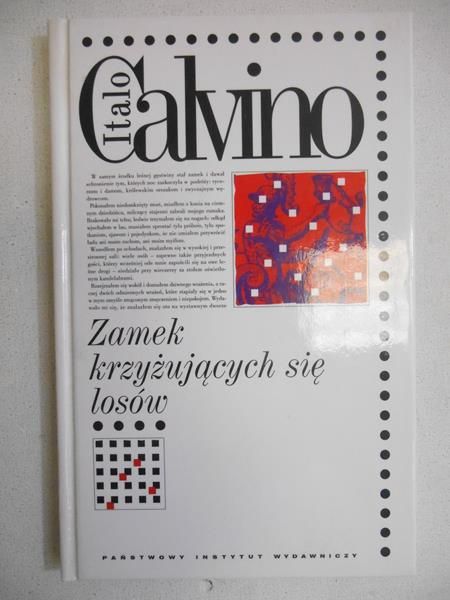 Calvino Italo - Zamek krzyżujących się losów