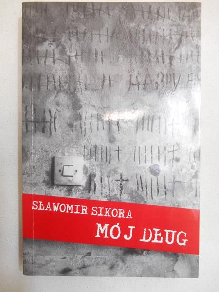 Sikora Sławomir - Mój dług