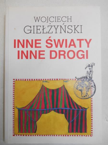 Inne światy inne drogi