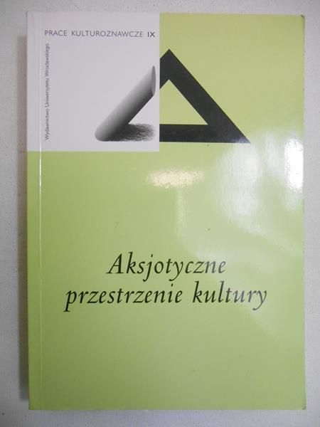 Aksjotyczne przestrzenie kultury