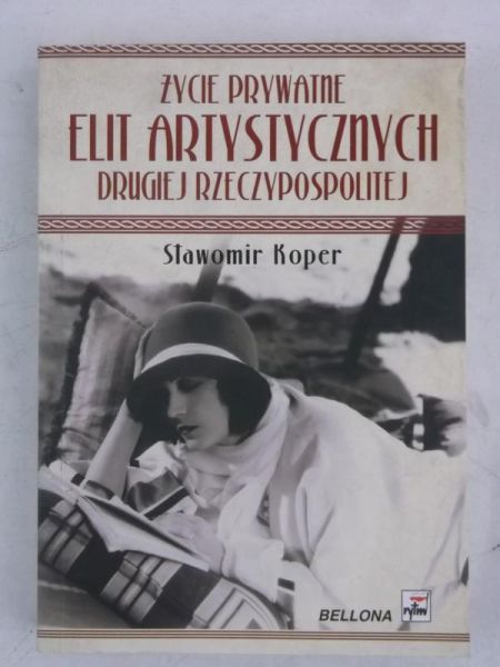 Życie prywatne elit artystycznych Drugiej Rzeczypospolitej
