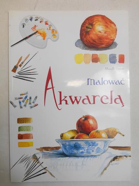 Marcello Sartori - Malować akwarelą