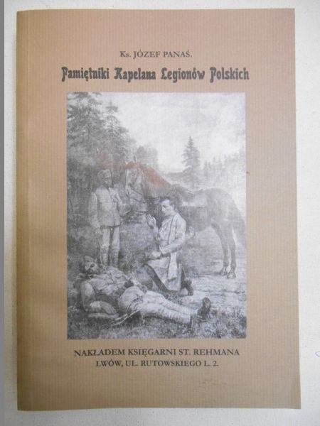 Pamiętnik Kapelana Legionów Polskich, reprint