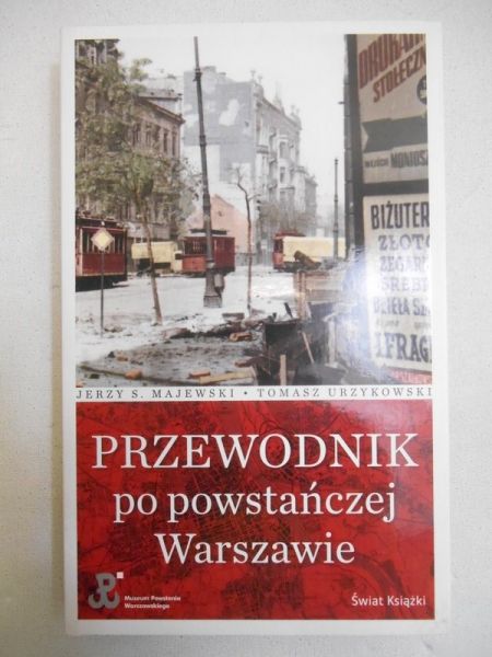 Majewski Jerzy S. - Przewodnik po powstańczej Warszawie