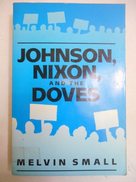 Johnson, Nixon, and the Doves