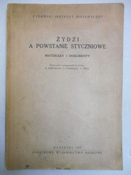 Żydzi a powstanie styczniowe. Materiały i dokumenty