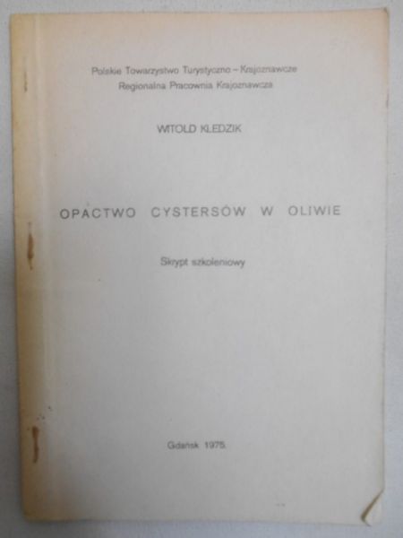Kledzik Witold - Opactwo Cystersów w Oliwie