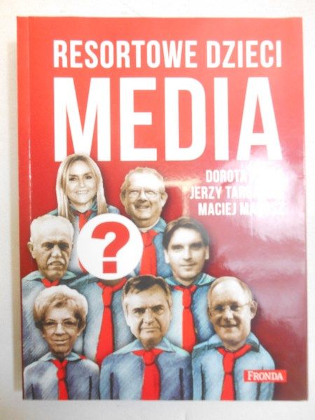 Resortowe dzieci. Media