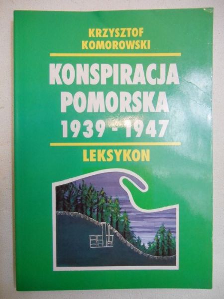 Konspiracja Pomorska 1939-1947. Leksykon