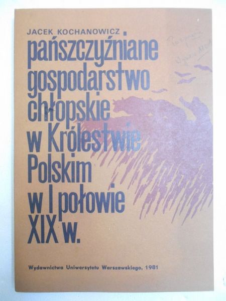 Pańszczyźniany gospodarstwo chłopskie w Królestwie Polskim w I połowie XIX w.