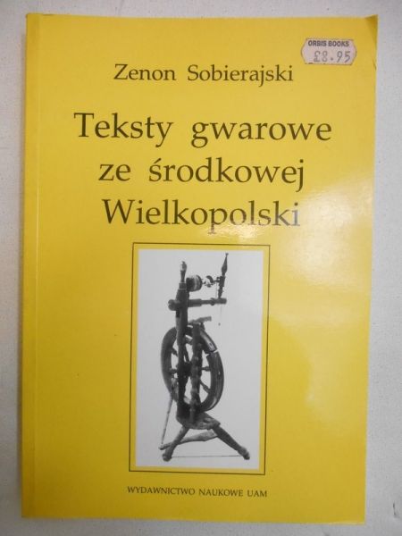 Teksty gwarowe ze środkowej Wielkopolski