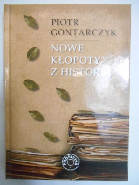 Nowe kłopoty z historią