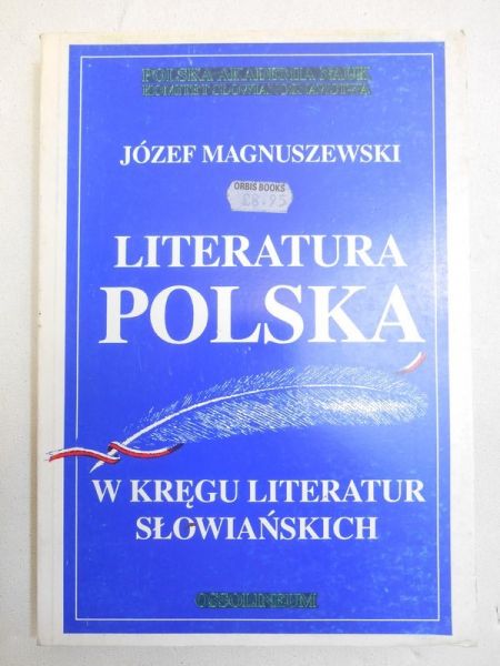 Magnuszewski Józef - Literatura polska w kręgu literatur słowiańskich