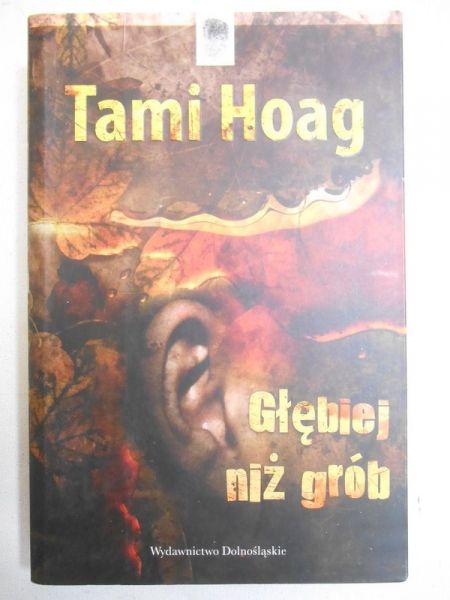 Hoag Tami - Głębiej niż grób