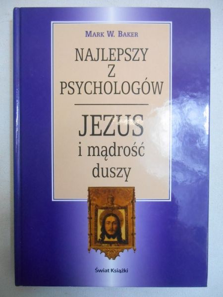 Najlepszy z psychologów, Jezus i mądrość duszy