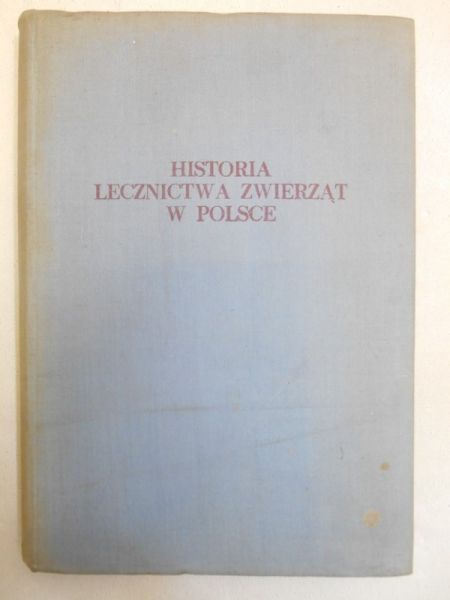 Historia lecznictwa zwierząt w Polsce