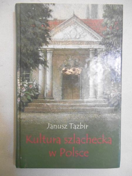 Kultura szlachecka w Polsce