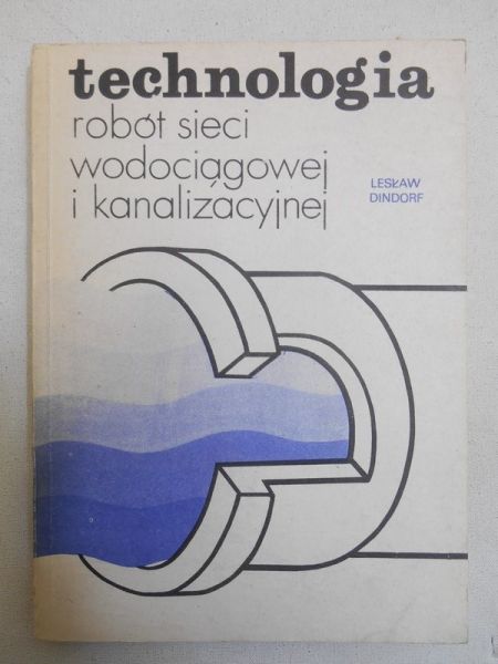 Technologia robót sieci wodociagowej i kananlizacyjnej