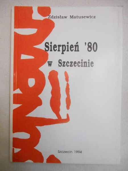 Sierpień '80 w Szczecinie