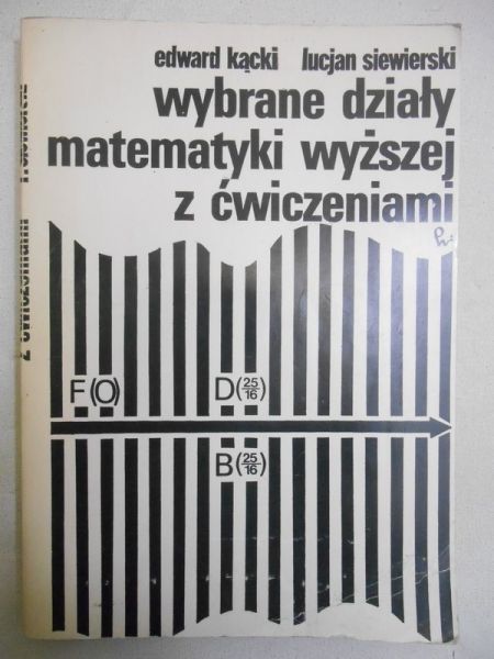 Wybrane działy matematyki wyższej z ćwiczeniami