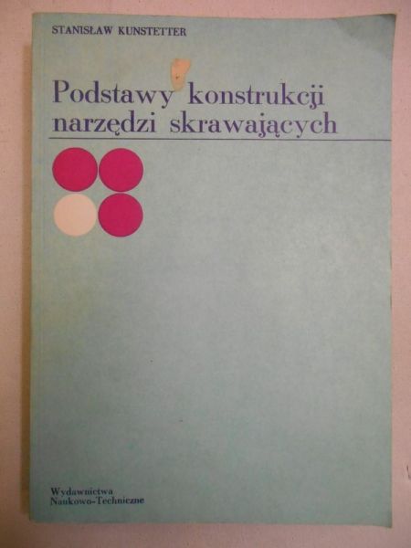 Podstawy konstrukcji narzędzi skrawających