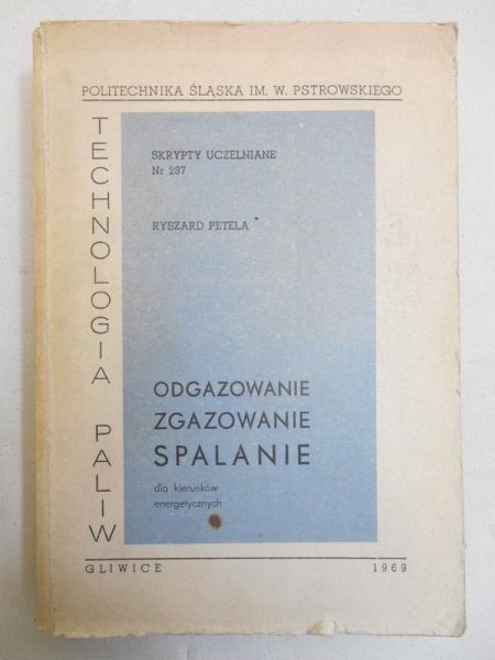 Odgazowanie zgazowanie spalanie. Dla kierunków energetycznych