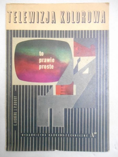Aisberg E. - Telewizja kolorowa to prawie proste