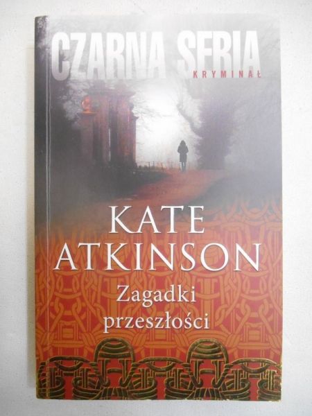Atkinson Kate - Zagadki przeszłości