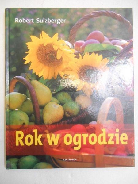 Rok w ogrodzie