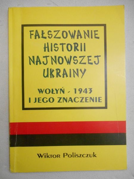 Fałszowanie historii najnowszej Ukrainy