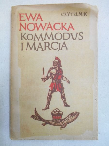 Nowacka Ewa - Kommodus i Marcja