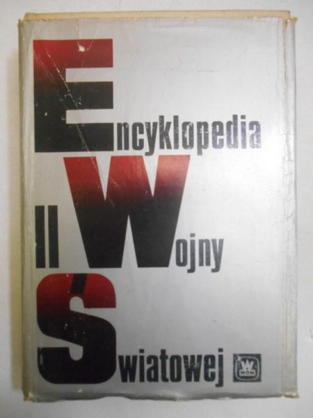 Sobczak Kazimierz (red.) - Encyklopedia II Wojny Światowej