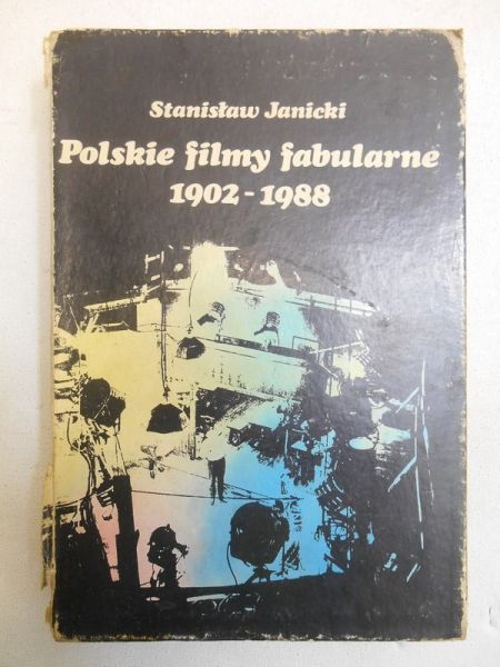 Janicki Stanisław - Polskie filmy fabularne 1902-1988