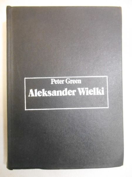 Green Peter - Aleksander Wielki