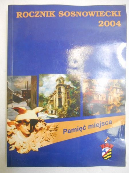 Kisiel Marian (red.) - Rocznik sosnowiecki 2004