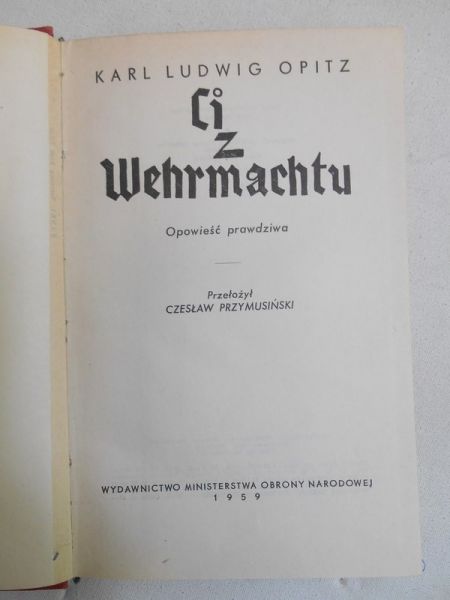 Opitz Karl Ludwig - Ci z Wehrmachtu